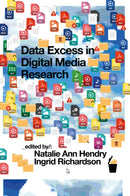 Data Excess in Digital Media Research-9781804559451