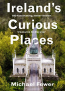 Ireland's Curious Places-9781804583234