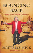 Bouncing Back : Memoirs of a Mattress Salesman-9781804583852