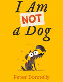 I Am Not a Dog
