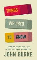 Things We Used to Know