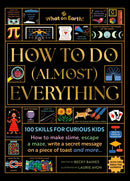 How to Do (Almost) Everything