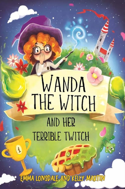 Wanda the Witch and her Terrible Twitch