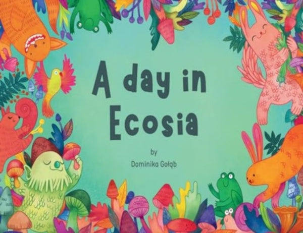 A day in Ecosia-9781804680599
