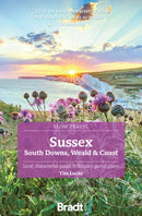 Sussex (Slow Travel) : South Downs, Weald & Coast-9781804690109