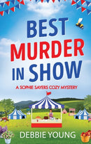 Best Murder in Show : The start of a gripping cozy murder mystery series by Debbie Young-9781804830598