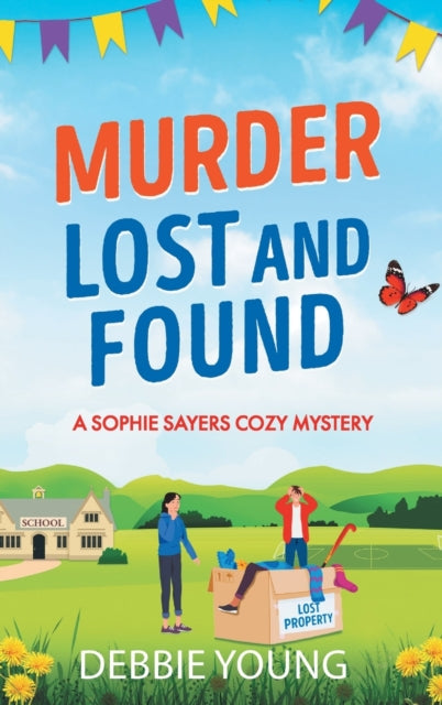 Murder Lost and Found : A gripping cozy murder mystery from Debbie Young-9781804831182