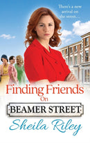 Finding Friends on Beamer Street : The start of a historical saga series by Sheila Riley-9781804832783