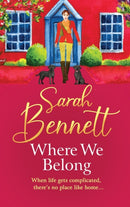 Where We Belong : The start of a heartwarming, romantic series from Sarah Bennett-9781804833100