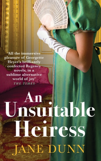 An Unsuitable Heiress : A gorgeous regency historical romance from Jane Dunn-9781804835371