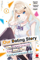 Our Dating Story Volume 2 : The Experienced You and The Inexperienced Me-9781804912577