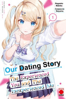 Our Dating Story Volume 1 : The Experienced You and The Inexperienced Me-9781804912591