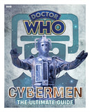 Doctor Who: Cybermen - The Ultimate Guide-9781804912911