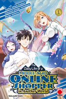 The Daily Life of a Middle-Aged Online Shopper In Another World Volume 1-9781804913031