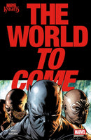 Marvel Knights: The World To Come