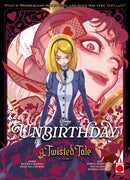Unbirthday: A Twisted Tale Volume 1
