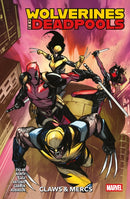 Wolverines & Deadpools Vol. 1: Claws & Mercs