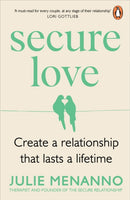 Secure Love : Create a Relationship That Lasts a Lifetime-9781804942536