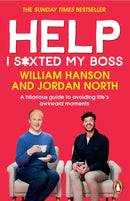 Help I S*xted My Boss : A hilarious guide to avoiding life's awkward moments-9781804945780