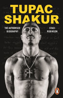 Tupac Shakur : The Authorized Biography-9781804946411