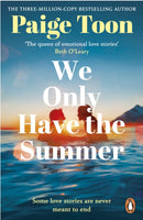 We Only Have The Summer