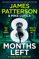 8 Months Left : A Jane Smith Thriller-9781804947999