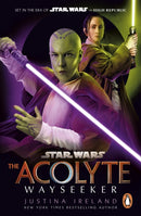 Star Wars: The Acolyte: Wayseeker-9781804948316