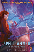Dungeons & Dragons: Spelljammer: Memory's Wake-9781804952474