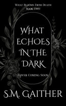 What Echoes in the Dark-9781804958681