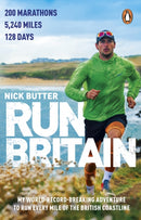 Run Britain : My World Record-Breaking Adventure to Run Every Mile of the British Coastline-9781804990049