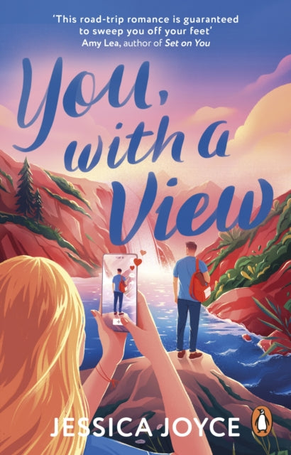 You, With a View : A hilarious and steamy enemies-to-lovers road-trip romcom-9781804991213