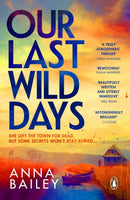 Our Last Wild Days-9781804992012