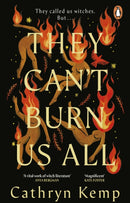 They Can't Burn Us All