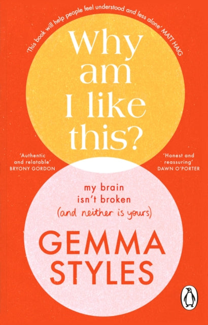 Why Am I Like This? : My Brain Isn't Broken (and Neither Is Yours)-9781804992708