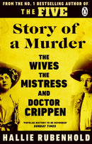Story of a Murder : The Crime of the Century retold by the Women History Forgot-9781804992920
