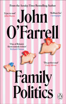 Family Politics by John O'Farrell paperback