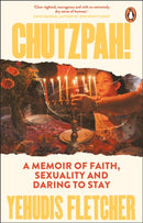 Chutzpah : A memoir of faith, sexuality and daring to stay-9781804993521