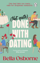 Not Quite Done with Dating-9781804995235