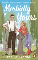 Morbidly Yours-9781804995341