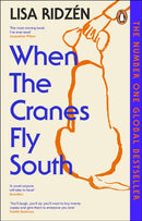 When the Cranes Fly South-9781804995808