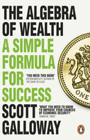 The Algebra of Wealth : A Simple Formula for Success-9781804995945