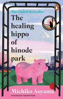 The Healing Hippo Of Hinode Park