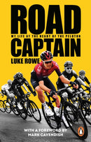 Road Captain : My Life at the Heart of the Peloton-9781804997277
