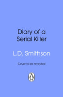 Diary of a Serial Killer