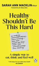 Healthy Shouldn't Be This Hard