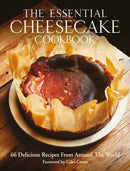 The Ultimate Cheesecake Cookbook : Recipes from Around the World-9781805001614