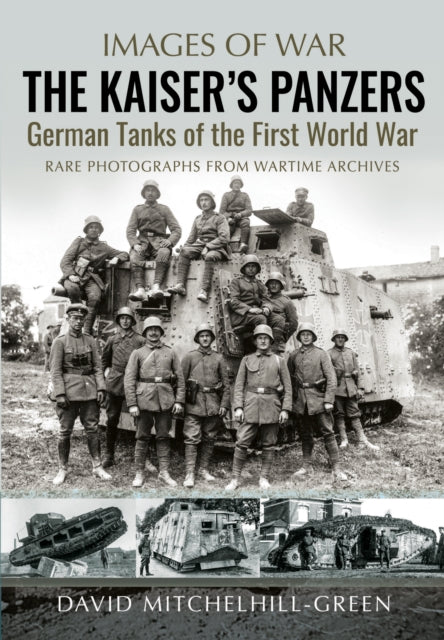 The Kaiser's Panzers