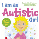 I am an Autistic Girl : A Book to Help Young Girls Discover and Celebrate Being Autistic-9781805011200