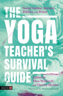 Yoga Teacher''s Survival Guide