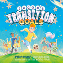 Jacob's Transition Goals : An inspiring story about trans inclusion and trans kids in sport-9781805012887
